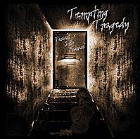 Tempting Tragedy : Descent into Madness